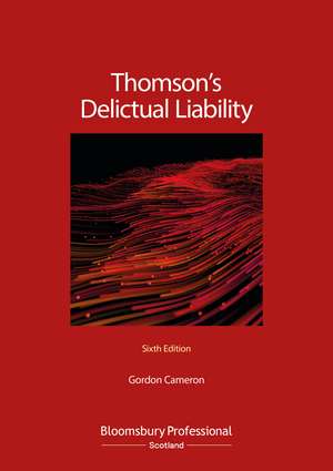 Thomson's Delictual Liability de Gordon Cameron