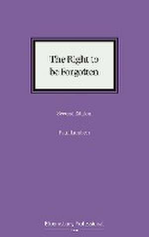 The Right to be Forgotten de Paul Lambert