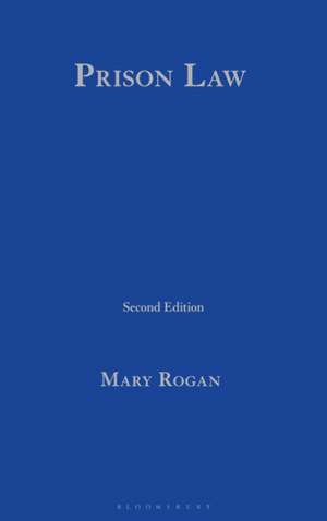 Prison Law de Mary Rogan