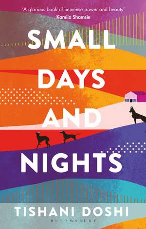 Small Days and Nights: Shortlisted for the Ondaatje Prize 2020 de Tishani Doshi