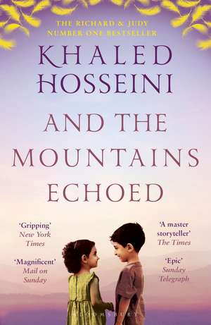 And the Mountains Echoed de Khaled Hosseini