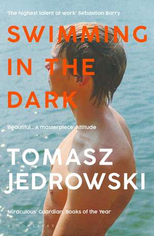 Swimming in the Dark: ‘One of the most astonishing contemporary gay novels we have ever read … A masterpiece’ – Attitude de Tomasz Jedrowski