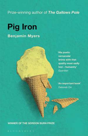 Pig Iron de Benjamin Myers