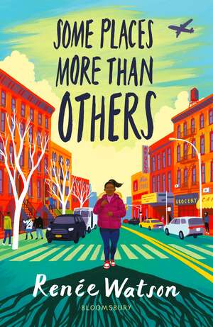 Some Places More Than Others de Renée Watson