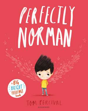 Perfectly Norman: A Big Bright Feelings Book de Tom Percival