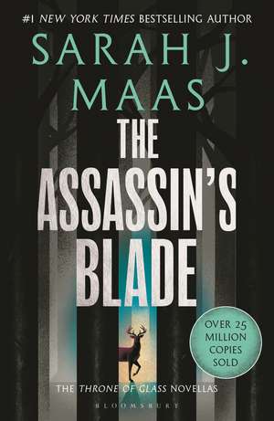 The Assassin's Blade: The Throne of Glass Prequel Novellas de Sarah J. Maas