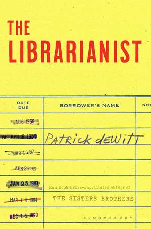 The Librarianist de Patrick DeWitt