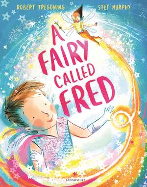 A Fairy Called Fred de Robert Tregoning