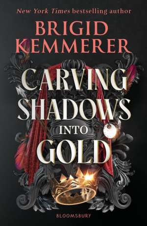 Carving Shadows into Gold de Brigid Kemmerer