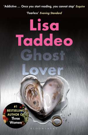 Ghost Lover: The electrifying short story collection from the author of THREE WOMEN de Lisa Taddeo