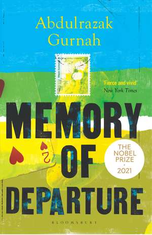 Memory of Departure: By the winner of the Nobel Prize in Literature 2021 de Abdulrazak Gurnah