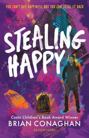 Stealing Happy de Brian Conaghan