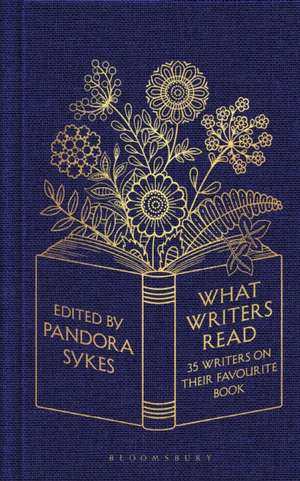 What Writers Read de Pandora Sykes