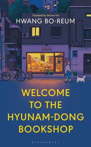 Welcome to the Hyunam-dong Bookshop: The heart-warming Korean sensation de Hwang Bo-reum