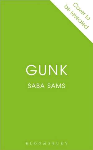 Gunk de Saba Sams