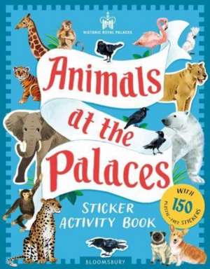 Historic Royal Palaces: Animals at the Palaces Sticker Activity Book de Historic Royal Palaces