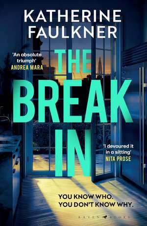 The Break-In: 'I devoured it in a sitting' Nita Prose de Katherine Faulkner