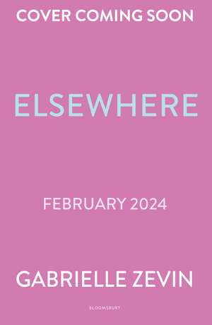 Elsewhere de Gabrielle Zevin