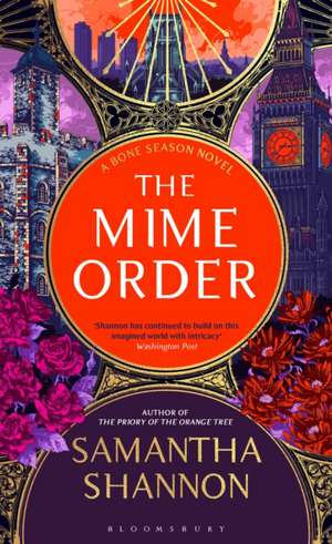 The Mime Order: Author’s Preferred Text de Samantha Shannon