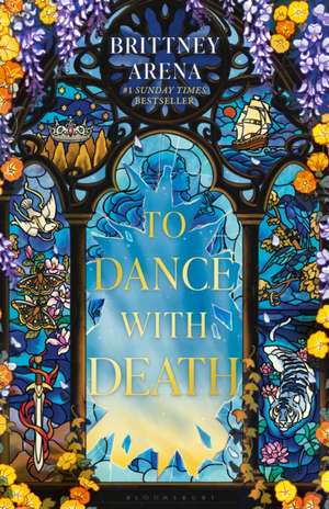 To Dance with Death de Brittney Arena