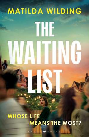The Waiting List de Matilda Wilding