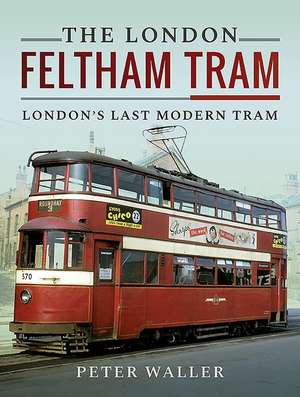 The London Feltham Tram de Peter Waller