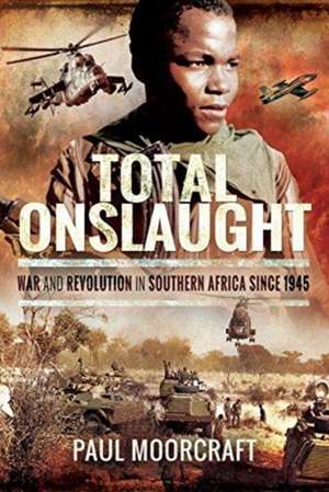 Total Onslaught de Paul Moorcraft