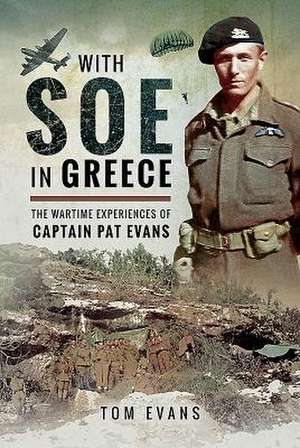 With SOE in Greece de Tom Evans