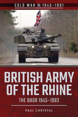 British Army of the Rhine de Paul Chrystal