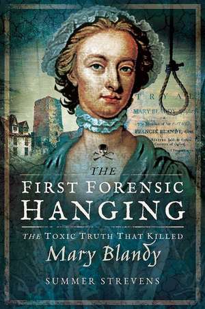 The First Forensic Hanging de Summer Strevens