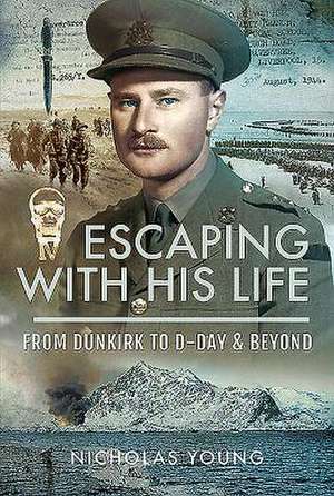 Escaping with His Life de Nicholas Young