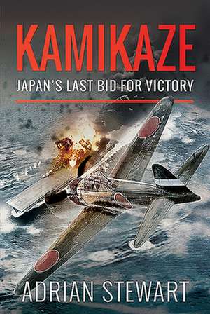Kamikaze de Adrian Stewart