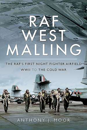 RAF West Malling de Anthony J. Moor