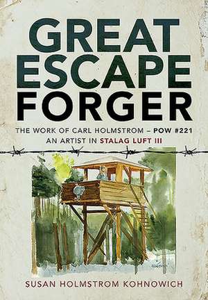 Great Escape Forger de Susan Holmstrom Kohnowich