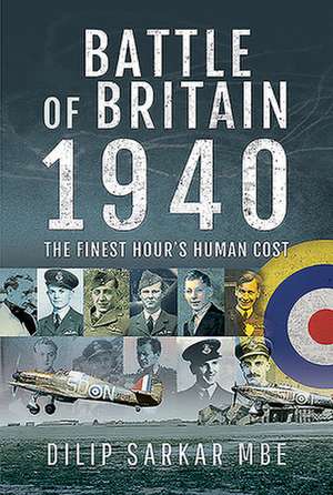 Battle of Britain 1940 de Dilip Sarkar Mbe