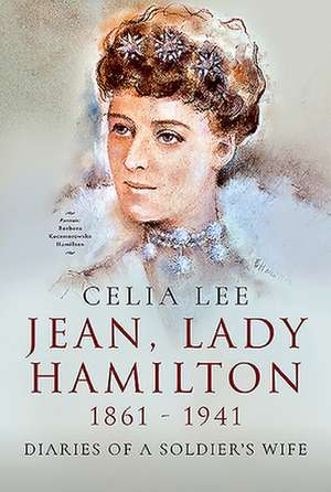 Jean, Lady Hamilton, 1861-1941 de Celia Lee