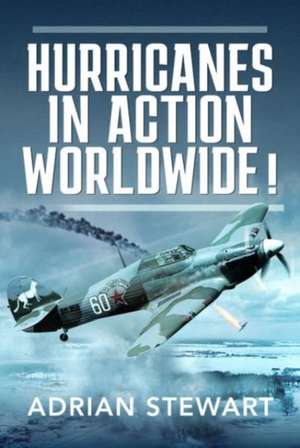 Hurricanes in Action Worldwide! de Adrian Stewart