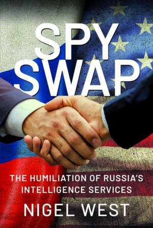 SPY SWAP de Nigel West