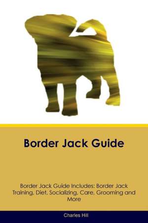 Border Jack Guide Border Jack Guide Includes de Charles Hill