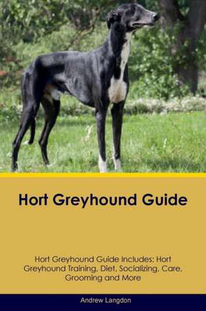 Hort Greyhound Guide Hort Greyhound Guide Includes de Andrew Langdon