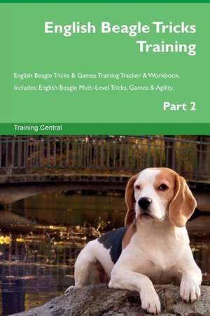 English Beagle Tricks Training English Beagle Tricks & Games Training Tracker & Workbook. Includes de Training Central