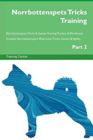 Norrbottenspets Tricks Training Norrbottenspets Tricks & Games Training Tracker & Workbook. Includes de Training Central