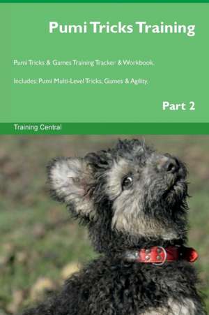 Pumi Tricks Training Pumi Tricks & Games Training Tracker & Workbook. Includes de Training Central