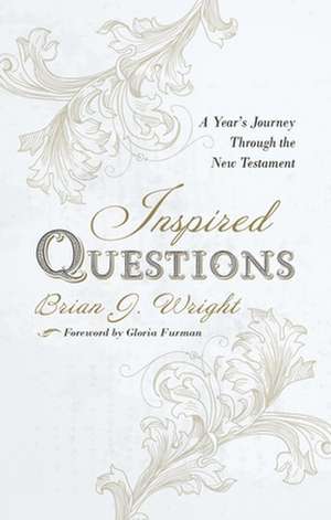 Inspired Questions de Brian J Wright