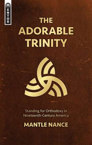 Nance, M: Adorable Trinity