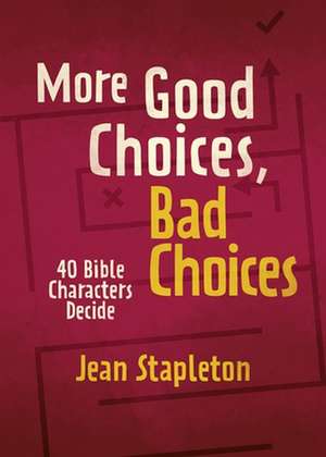 More Good Choices, Bad Choices de Jean Stapleton