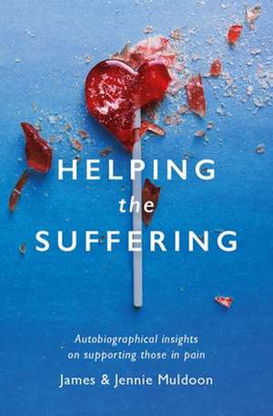 Helping the Suffering de James Muldoon