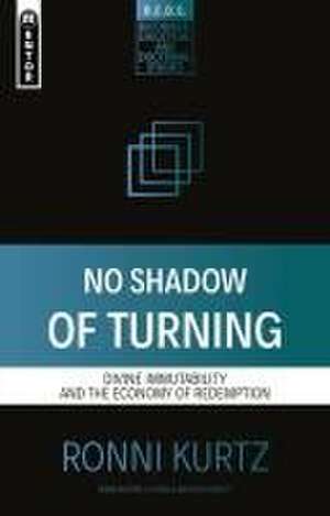 No Shadow of Turning de Ronni Kurtz