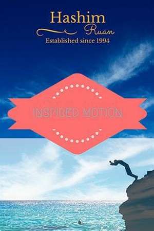 Inspired Motion de Hashim Ruan