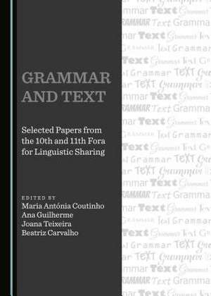 Grammar and Text de Coutinho, Maria Antania